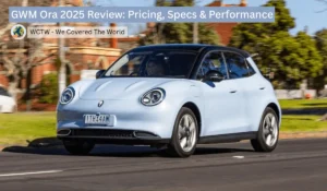 GWM Ora 2025 Review: Pricing, Specs & Performance