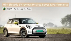 Mini Electric EV review: Pricing, Specs & Performance